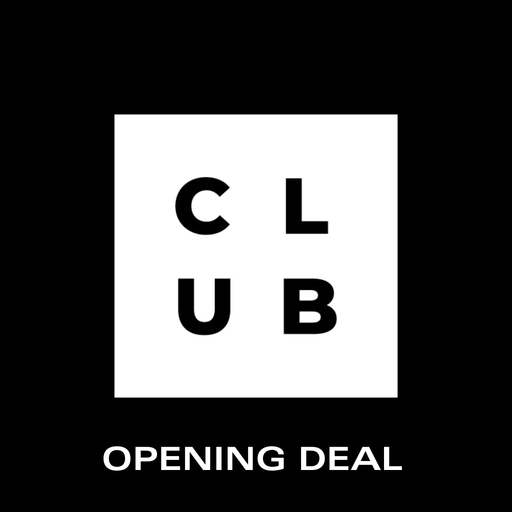 The Ultimate CLUB Opening Deal